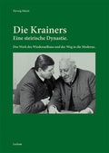 Abbildung von: Die Krainers - Eine steirische Dynastie - Leykam