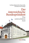 Cover: Der &ouml;sterreichische Bundespr&auml;sident - Studien Verlag