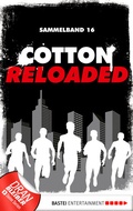 Cover: Cotton Reloaded - Sammelband 16 - Bastei L&uuml;bbe