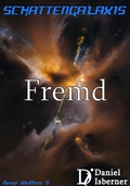 Cover: Schattengalaxis - Fremd - BookRix