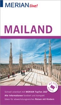 Cover: MERIAN live! Reisef&uuml;hrer Mailand - Merian / Holiday