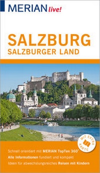 Abbildung von: MERIAN live! Reiseführer Salzburg Salzburger Land - Merian / Holiday