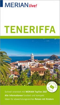 Abbildung von: MERIAN live! Reiseführer Teneriffa - Merian / Holiday