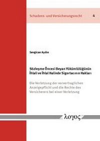 Abbildung von: Sözle c{sme Öncesi Beyan Yükümlülü u{günün .{Ihlali ve .{Ihlal Halinde Sigortac{ in{ in Haklar{ i - Logos Berlin