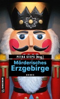 Cover: M&ouml;rderisches Erzgebirge - Gmeiner-Verlag