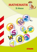 Cover: STARK Mathematik 3. Klasse - Training Grundschule - Grundwissen, Aufgaben und L&ouml;sungen - Stark Verlag