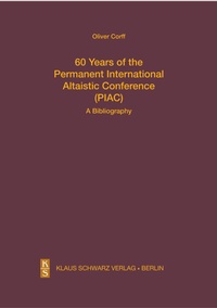 Enlarge image Cover: 60 Years of the Permanent International Altaistic Conference (PIAC) - De Gruyter