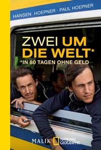Abbildung von: Zwei um die Welt - in 80 Tagen ohne Geld - Piper