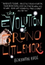 Cover: The Evolution of Bruno Littlemore - Atlantic Books