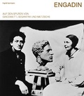 Cover: Engadin - Auf den Spuren von Giacometti, Segantini und Nietzsche - Edition Somedia