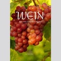 Cover: Wein - Neues Buch Verlag GmbH