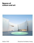 Cover: spaces of culture and art. - Deutscher Architektur Verlag