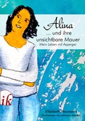 Cover: Alina und ihre unsichtbare Mauer - Iris Kater Verlag & Medien