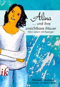 Enlarge image Cover: Alina und ihre unsichtbare Mauer - Iris Kater Verlag & Medien