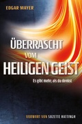 Cover: &Uuml;berrascht vom Heiligen Geist - ReformaZion Media