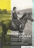 Cover: Verlorene Spuren - Stadt Reutlingen