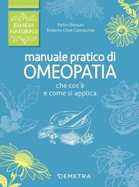 Abbildung von: Manuale pratico di omeopatia - Rimedi naturali;Demetra