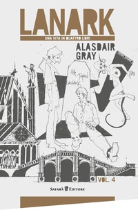 Abbildung von: Gray, A: Lanark. Una vita in quattro libri - Safarà Editore