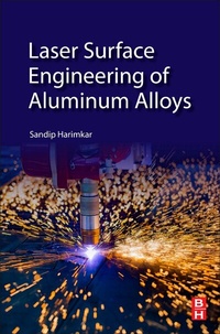 Abbildung von: Laser Surface Engineering of Aluminum Alloys - Butterworth-Heinemann