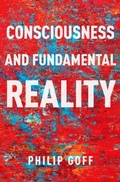 Cover: Consciousness and Fundamental Reality - OUP eBook
