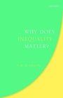 Cover: Why Does Inequality Matter? - Oxford University Press