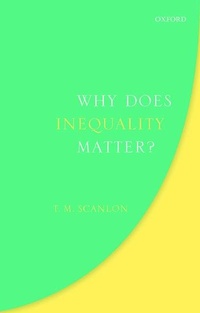 Enlarge image Cover: Why Does Inequality Matter? - Oxford University Press