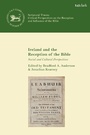 Cover: Ireland and the Reception of the Bible - T.& T.Clark Ltd