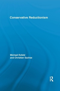 Enlarge image Cover: Conservative Reductionism - Routledge