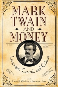 Abbildung von: Mark Twain and Money - University of Alabama Press