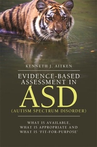 Bild: Evidence-Based Assessment in ASD (Autism Spectrum Disorder) - Jessica Kingsley Publishers