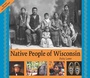 Cover: Native People of Wisconsin, Revised Edition - Wisconsin Historical Society Press