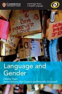 Enlarge image Cover: Cambridge Topics in English Language Language and Gender - Cambridge University Press