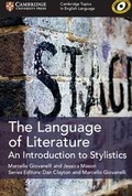 Cover: Cambridge Topics in English Language The Language of Literature - Cambridge University Press