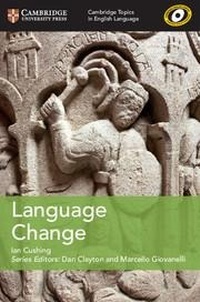 Enlarge image Cover: Cambridge Topics in English Language Language Change - Cambridge University Press