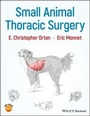 Cover: Small Animal Thoracic Surgery - Wiley-Blackwell