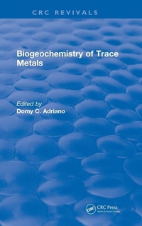 Enlarge image Cover: Biogeochemistry of Trace Metals - CRC Press