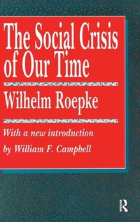 Enlarge image Cover: The Social Crisis of Our Time - Routledge