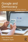 Cover: Google and Democracy - Routledge