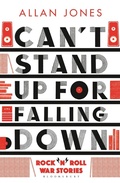 Cover: Can't Stand Up For Falling Down - Bloomsbury Publishing PLC