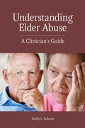 Cover: Understanding Elder Abuse - American Psychological Association