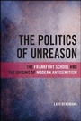 Cover: The Politics of Unreason - De Gruyter