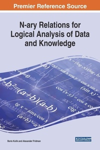 Enlarge image Cover: N-ary Relations for Logical Analysis of Data and Knowledge - IGI Global