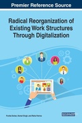 Cover: Radical Reorganization of Existing Work Structures Through Digitalization - IGI Global