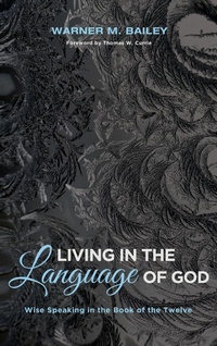 Enlarge image Cover: Living in the Language of God - Wipf & Stock Publishers