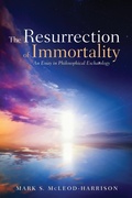 Cover: The Resurrection of Immortality - Wipf & Stock Publishers