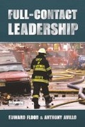 Cover: Full Contact Leadership - Fire Engineering Books