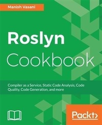 Abbildung von: Roslyn Cookbook - Packt Publishing