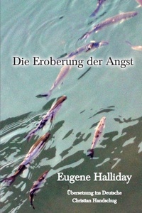 Enlarge image Cover: Die Eroberung der Angst - The Melchisedec Press