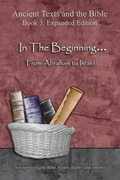 Cover: In The Beginning... From Abraham to Israel - Expanded Edition - Minister2Others