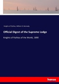 Cover: Official Digest of the Supreme Lodge - Hansebooks